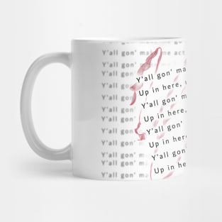 Lose My Mind Mug